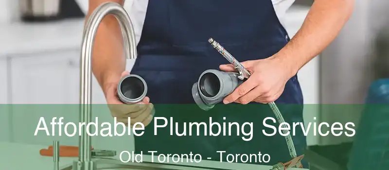  Affordable Plumbing Services Old Toronto - Toronto