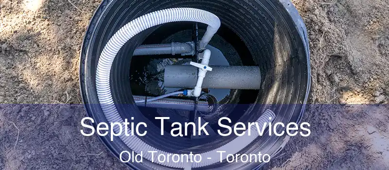  Septic Tank Services Old Toronto - Toronto